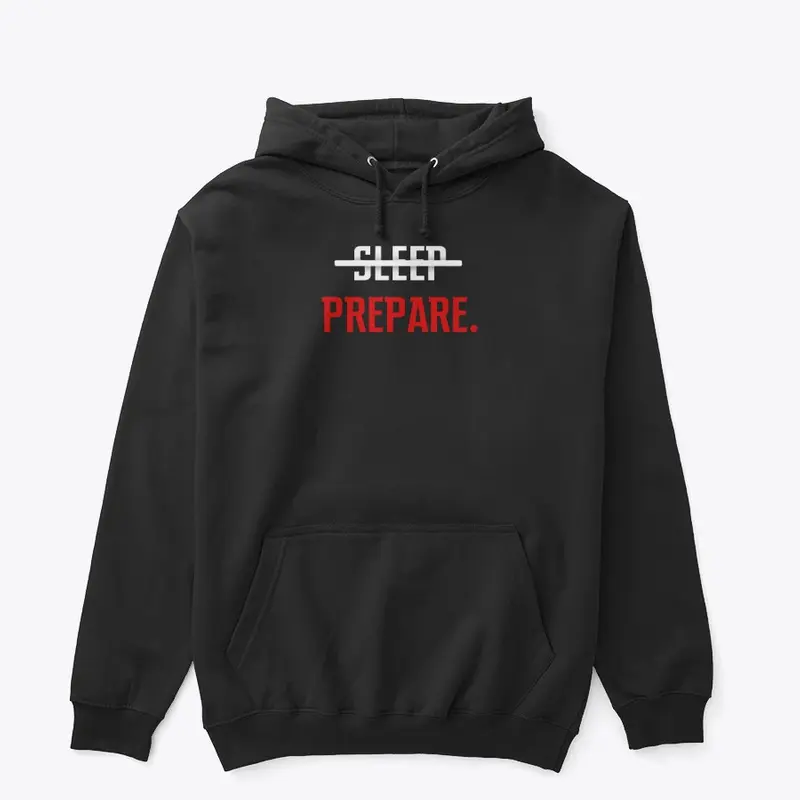 SLPN "SLEEP LESS PREPARE NOW" HOODIE