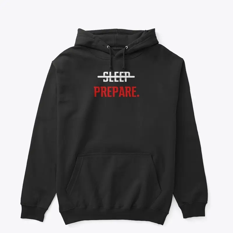 SLPN "SLEEP LESS PREPARE NOW" HOODIE